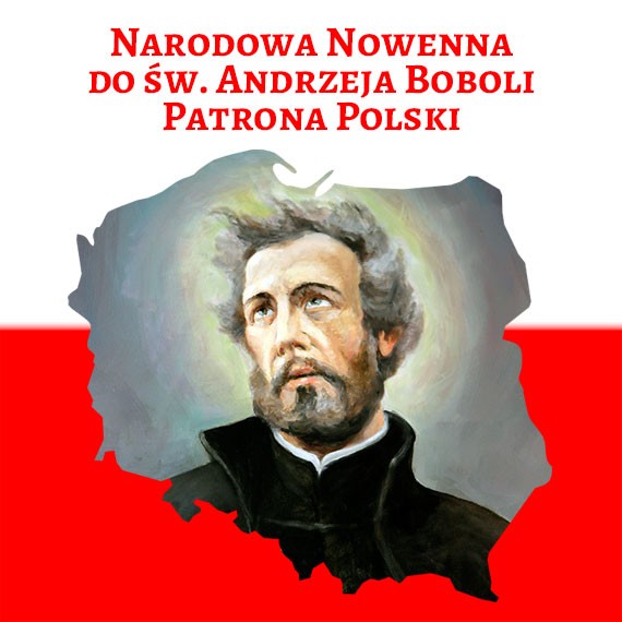 Nowenna do Św Andrzeja Boboli przed odpustem 