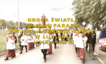 Droga Światła ulicami naszej parafii (relacja)
